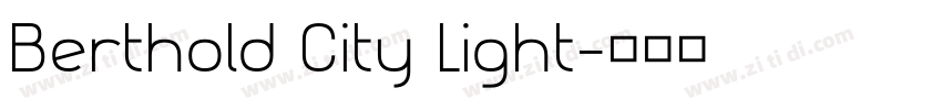 Berthold City Light字体转换